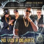El Boy C Ft. Farruko, Alexio La Bestia Y Almighty - No Voy A Dejarte